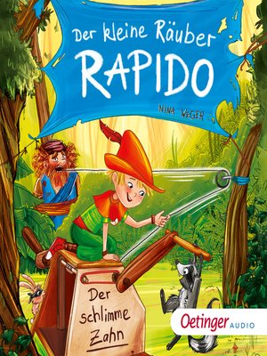 cover image of Der kleine Räuber Rapido 3. Der schlimme Zahn